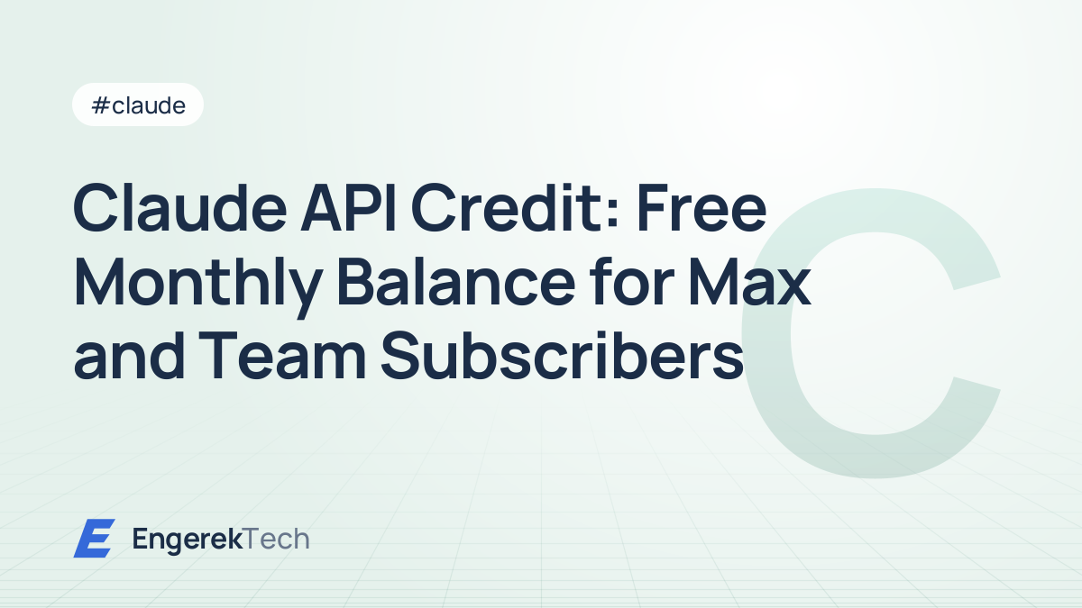 Claude API Credit: Free Monthly Balance for Max and Team Subscribers