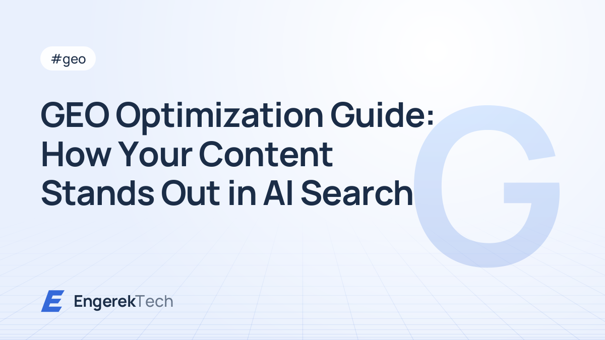 GEO Optimization Guide: How Your Content Stands Out in AI Search