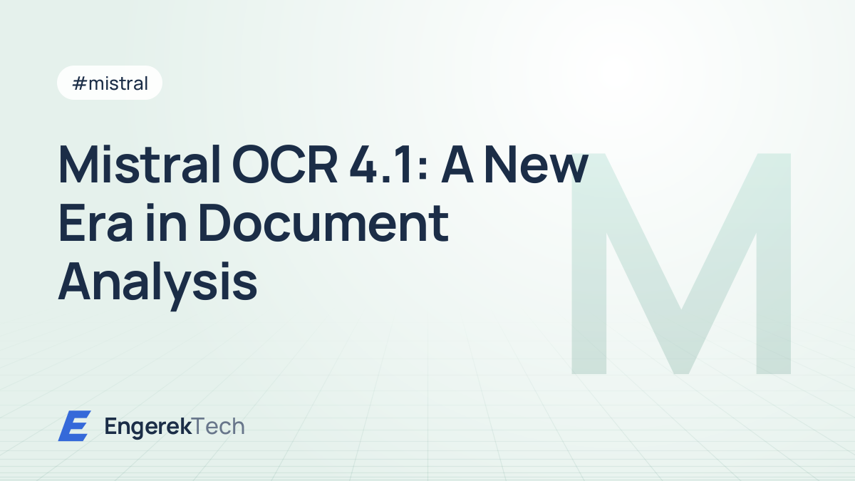 Mistral OCR 4.1: A New Era in Document Analysis